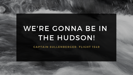 Captain Sullenberger Quote
